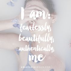 I am fearlessly; bea